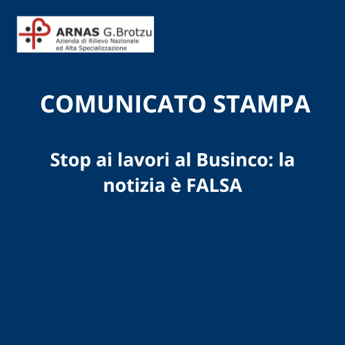 Comunicato Stampa: notizia falsa sui lavori al Businco